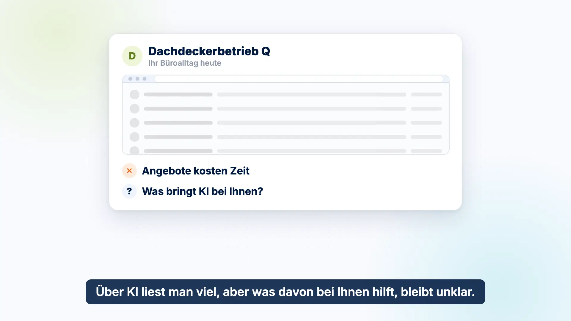 Vorschau des Erklärvideos: Ein Beispiel-Dachdeckerbetrieb im Münsterland verliert jede Woche Zeit mit Angeboten und Rückfragen.